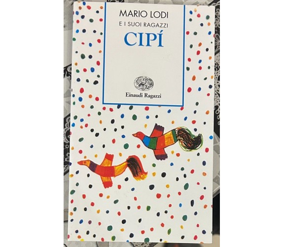 Cipí di Mario Lodi, 1992, Einaudi Ragazzi