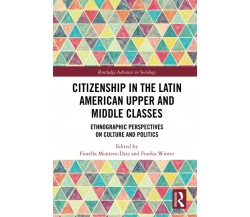 Citizenship In The Latin American Upper And Middle Classes -2020