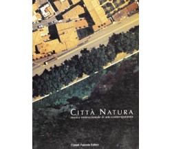 Città e natura di S. De Cavi - Palombi editori, 1997