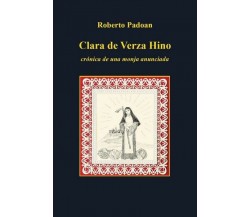 Clara de Verza Hino - cronica de una monja anunciada - ER