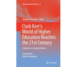 Clark Kerr's World of Higher Education Reaches the 21st Century - Springer, 2014