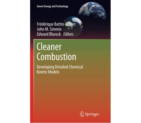 Cleaner Combustion - Frédérique Battin-Leclerc - Springer, 2016