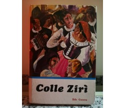 Colle Zirì	 di Ilde Guerra,  1975,  Paoline-F