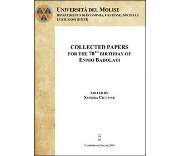 Collected papers for the 70th birthday of Ennio Badolati - ER