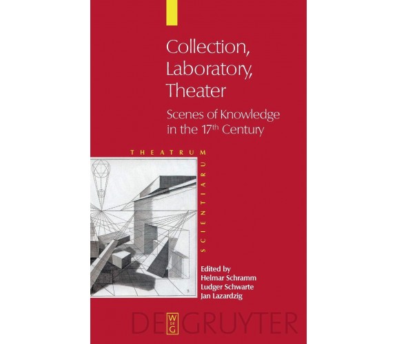 Collection - Laboratory - Theater - Helmar Schramm  - De Gruyter, 2005