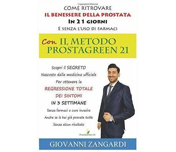 Come Ritrovare il Benessere Della Prostata in 21 Giorni e Senza l’uso Di Farmaci