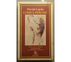 Come e perchè - Davide Lajolo - BUR, Rizzoli - 1978 - G