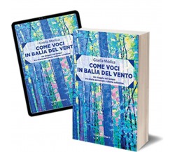 Come voci in balìa del vento	 di Gisella Modica,  2018,  Iacobelli Editore