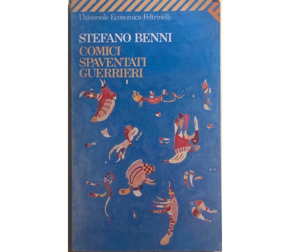 Comici spaventati guerrieri di Stefano Benni, 1989, Feltrinelli Editore