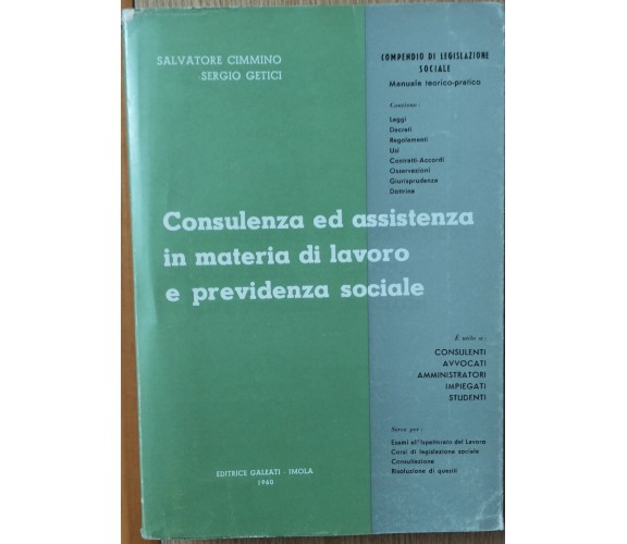 Compendio di Legislazione Sociale - Cimmino, Getici - Editrice Galeati,1960 - R