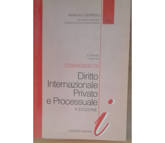 Compendio di diritto internazionale privato e processuale -Novelli-Simone,1997-A