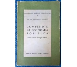 Compendio di economia politica	- F. Cognetti - 1961, Soc. Ed. Alighieri - L 