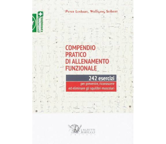 Compendio pratico di allenamento funzionale - Lenhart Seibert - 2016