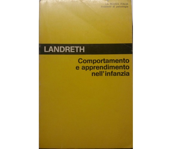 Comportamento e apprendimento nell'infanzia - Landreth - La Nuova Italia-1982-G