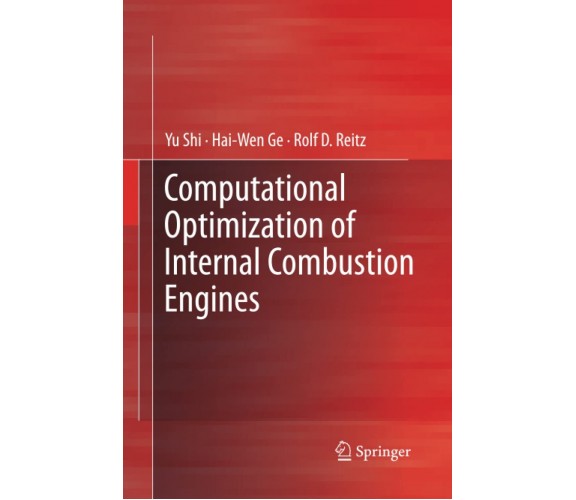 Computational Optimization of Internal Combustion Engines - Springer, 2016