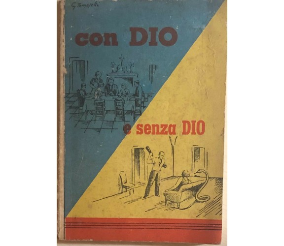 Con Dio e senza Dio di Don Giuseppe Tomaselli, 1951, Scuola Tipografica Salesian