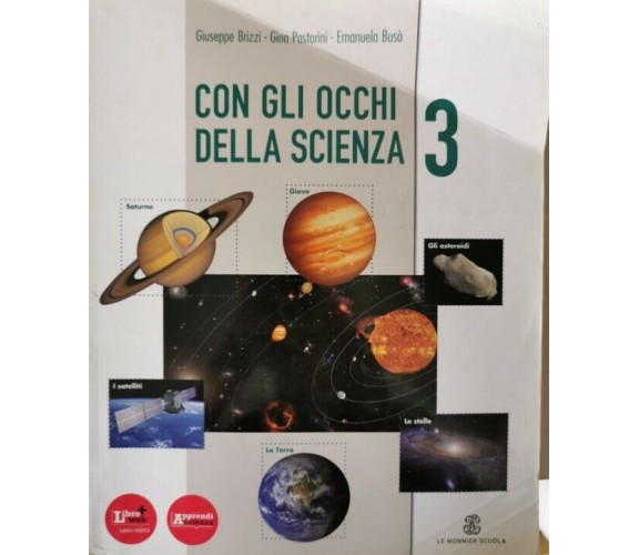 Con gli Occhi della Scienza 3, di Brizzi, Pastorini, Busà,  2014,  Le Monni - ER