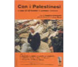 Con i palestinesi di Ali Rashid, G. Tedesco,  2002,  Massari Editore