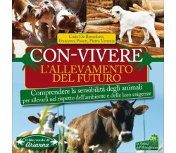 Con-vivere. L’allevamento del futuro. Comprendere la sensibilità degli animali 