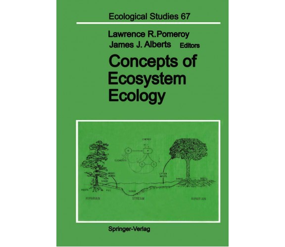 Concepts of Ecosystem Ecology - Lawrence R. Pomeroy - Springer, 2011