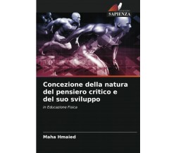 Concezione della natura del pensiero critico e del suo sviluppo-Maha Hmaied,2021