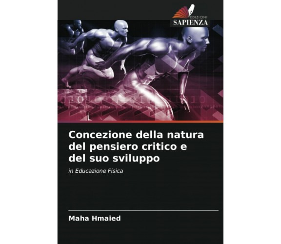 Concezione della natura del pensiero critico e del suo sviluppo-Maha Hmaied,2021