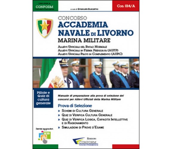 Concorso accademia navale di Livorno. Marina militare  di Conform,  2015,  Youca