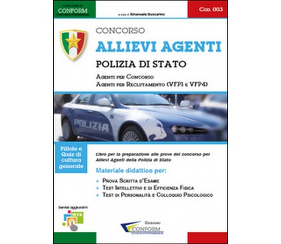 Concorso allievi agenti polizia di Stato. Manuale per la preparazione