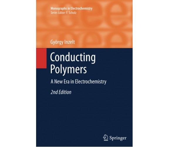 Conducting Polymers - György Inzelt - Springer, 2014