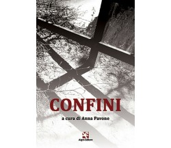 Confini	 di Anna Pavone,  Algra Editore