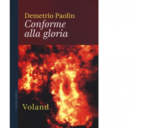 Conforme alla gloria di Demetrio Paolin, 2016, Voland