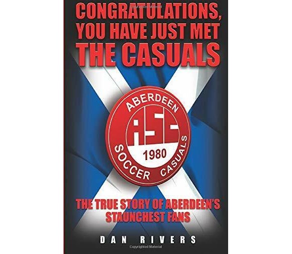 Congratulations, You Have Just Met The Casuals - Dan Rivers - John Blake, 2009