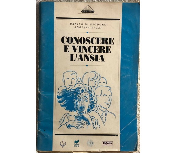 Conoscere e vincere l’ansia di Aa.vv.,  1992,  Oggi