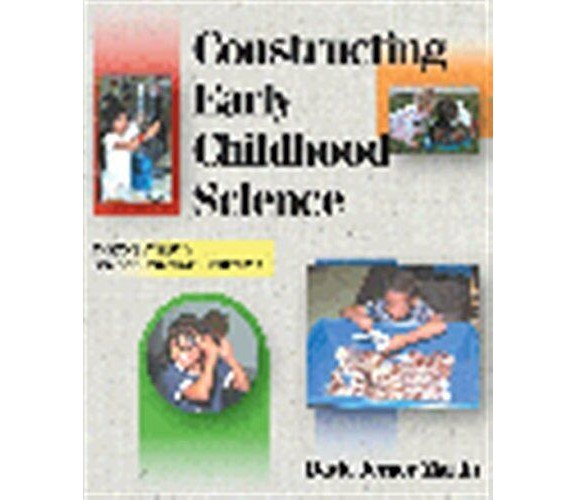 Constructing Early Childhood Science - David Jerner Martin - Delmar, 2000