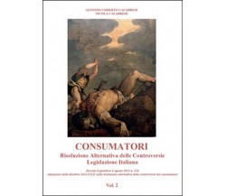 Consumatori. Risoluzione alternativa delle controversie. Legislazione italiana