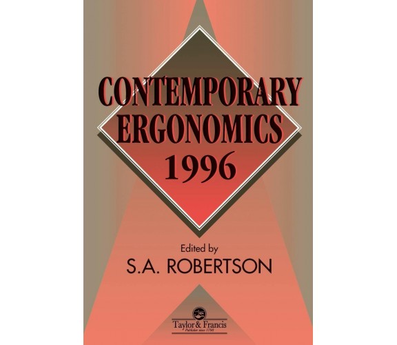 Contemporary Ergonomics -  S. Robertson - Crc Press, 1996