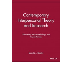 Contemporary Interpersonal Theory and Research - Donald J. Kiesler, Kiesler-1996