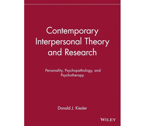 Contemporary Interpersonal Theory and Research - Donald J. Kiesler, Kiesler-1996