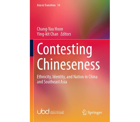 Contesting Chineseness - Chang-Yau Hoon - Springer, 2022