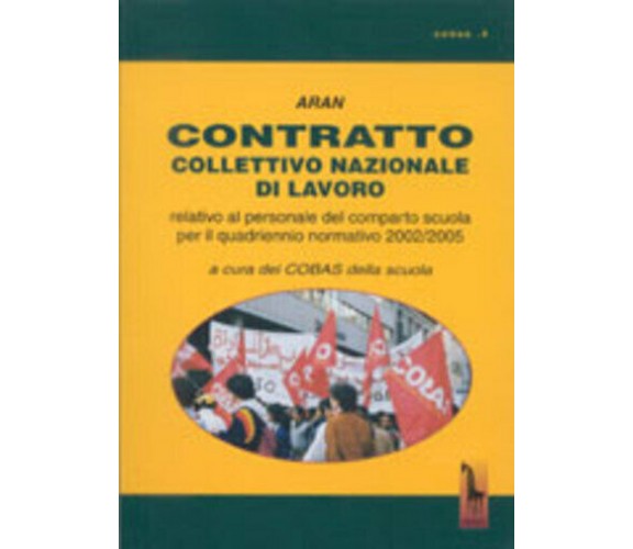 Contratto collettivo nazionale di lavoro. Relativo al personale del comparto scu