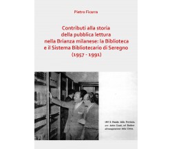 Contributi alla storia della pubblica lettura nella Brianza milanese - Ficarra-P