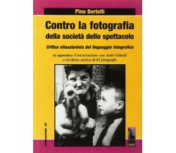 Contro la fotografia della società dello spettacolo critica situazionista del li