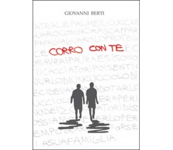 Corro con te	 di Giovanni Berti,  2015,  Youcanprint