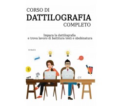 Corso Di Dattilografia Completo Impara la Dattilografia e Trova Lavoro Di Battit