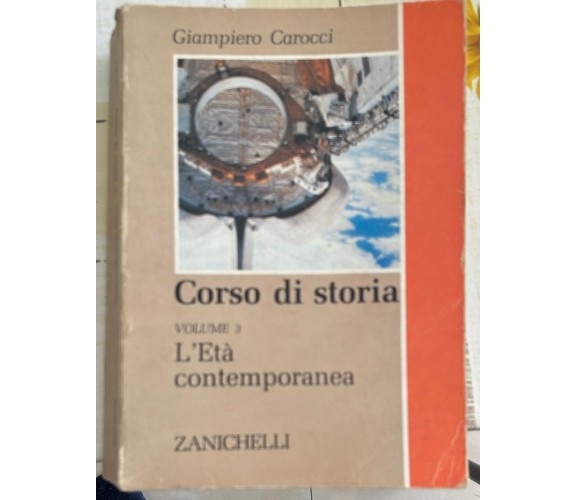 Corso di storia Volume 3. L’Età contemporanea di Giampiero Carocci, 1985, Zan