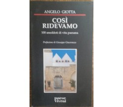 Così Ridevamo - Angelo Giotta - Paese Vivrai,2009 - R