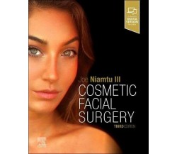 Cosmetic Facial Surgery - Joe Niamtu - ELSEVIER, 2022