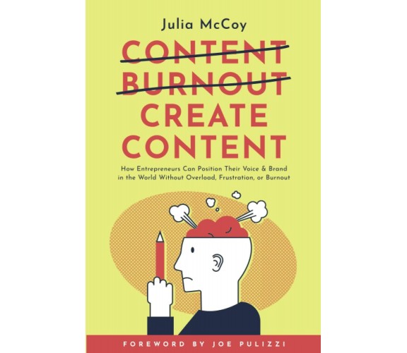 Create Content Without Burnout: How Entrepreneurs Can Add Consistent Value to th