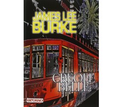 Creole belle di James L. Burke,  2015,  Unorosso