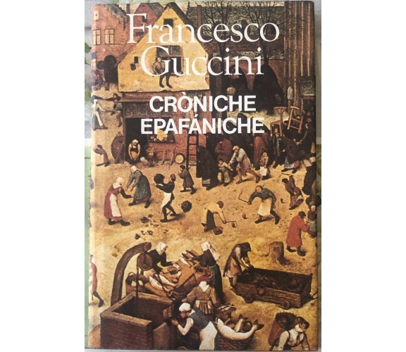 Cròniche epafàniche di Francesco Guccini,  1989,  Edizioni Cde